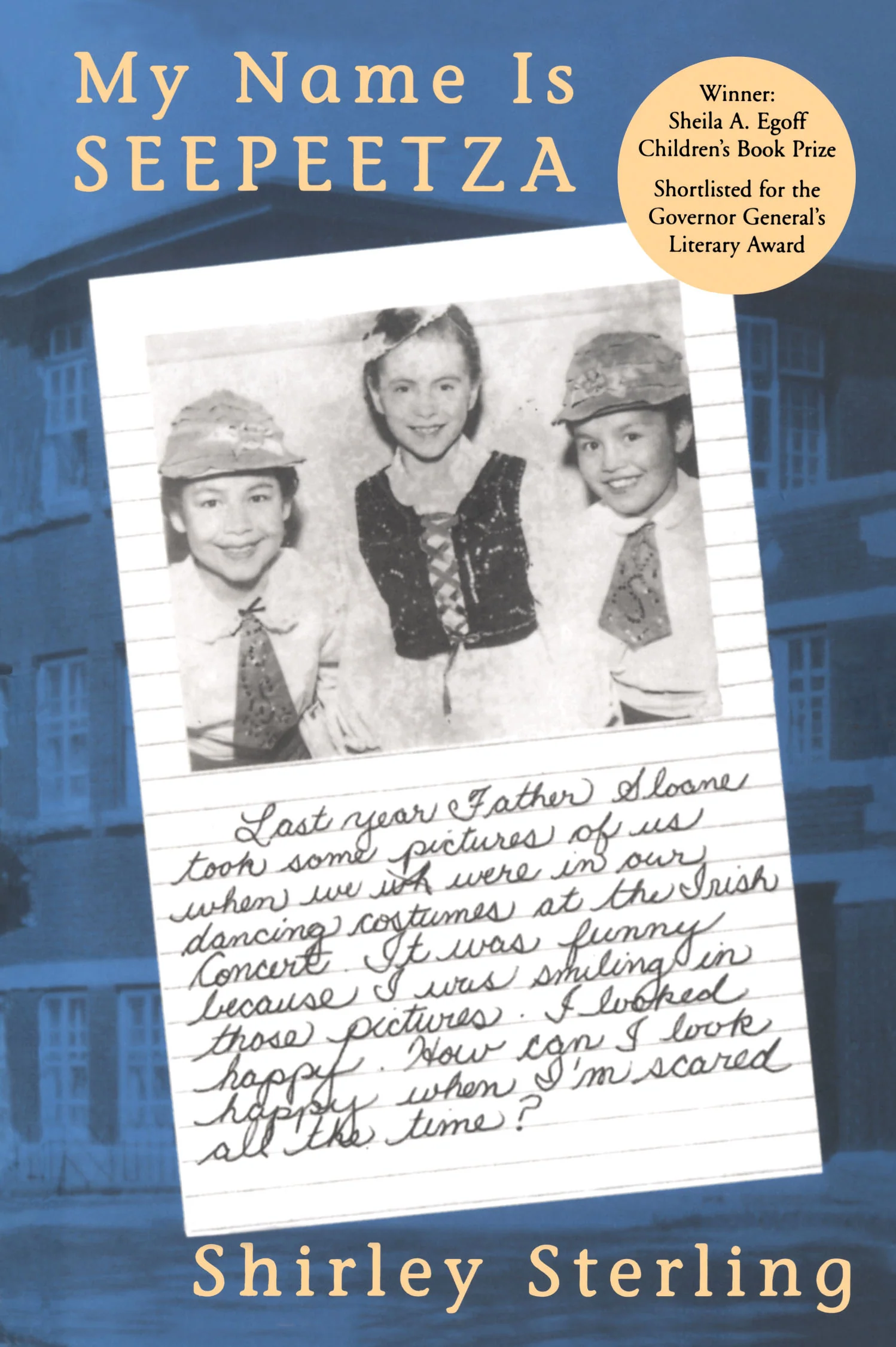 My Name Is Seepeetza (1st edition)