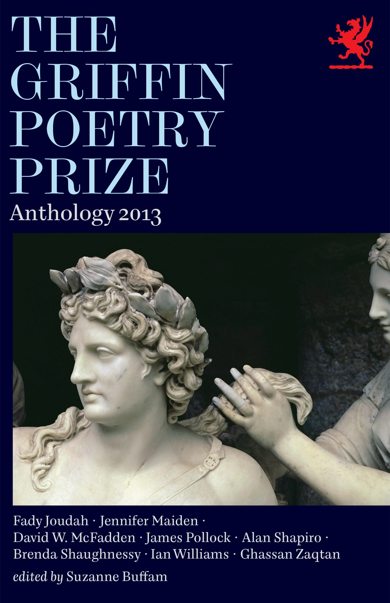 The Griffin Poetry Prize 2013 Anthology